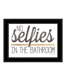 "No Selfies in the Bathroom" by Marla Rae, Ready to Hang Framed Print, Black Frame